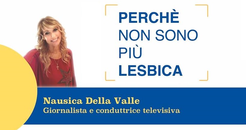«Perché non sono più lesbica»: cancellato l’incontro di Nausica Della Valle